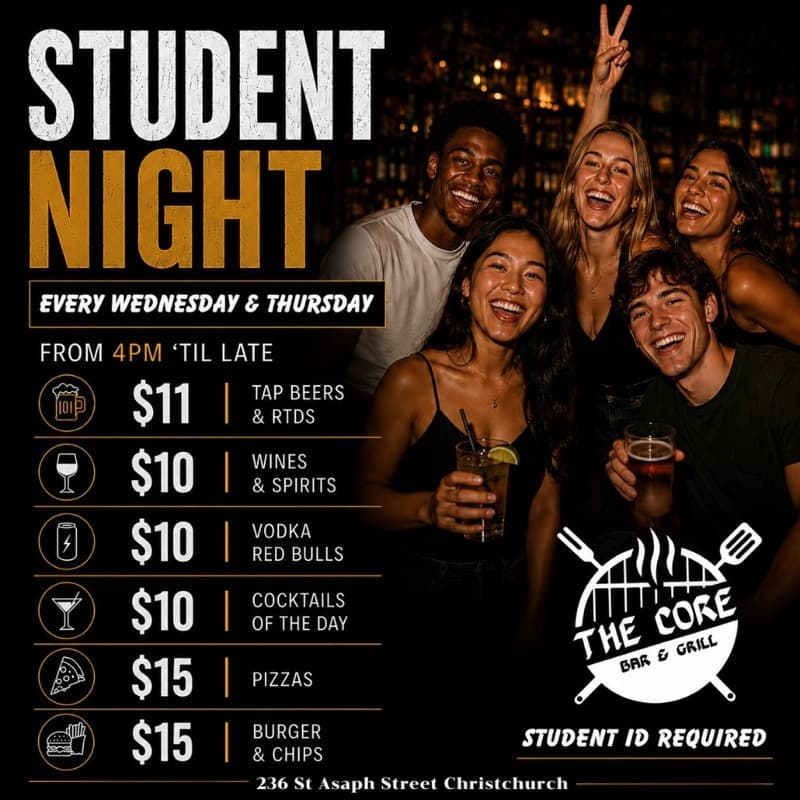 Student Night every Wednesday and Thursday at The Core Bar & Grill Christchurch